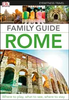 DK Eyewitness Przewodnik rodzinny Rzym - DK Eyewitness Family Guide Rome