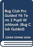 Bug Club Comprehension Y6 Term 2 Zeszyt ćwiczeń dla uczniów 16-pak - Bug Club Comprehension Y6 Term 2 Pupil Workbook 16-pack