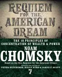 Requiem dla amerykańskiego snu: 10 zasad koncentracji bogactwa i władzy - Requiem for the American Dream: The 10 Principles of Concentration of Wealth & Power