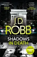 Cienie śmierci: thriller Eve Dallas (Book 51) - Shadows in Death: An Eve Dallas thriller (Book 51)