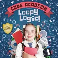 Akademia kodów i logika pętli! - Code Academy and the Loopy Logic!