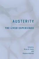 Oszczędności: Żywe doświadczenie - Austerity: The Lived Experience