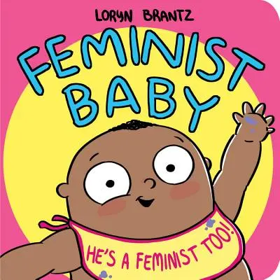 Feministyczne dziecko! On też jest feministą! - Feminist Baby! He's a Feminist Too!