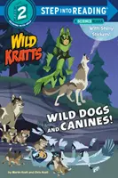 Dzikie psy i kły! (Wild Kratts) - Wild Dogs and Canines! (Wild Kratts)