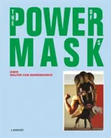 Maska mocy: moc masek - Power Mask: The Power of Masks