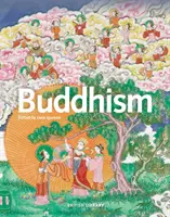 Buddyzm: Początki, tradycje i życie współczesne - Buddhism: Origins, Traditions and Contemporary Life