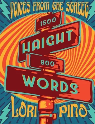 Haight Words: Głosy z ulicy - Haight Words: Voices from the Street