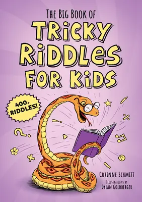 The Big Book of Tricky Riddles for Kids: 400+ zagadek! - The Big Book of Tricky Riddles for Kids: 400+ Riddles!