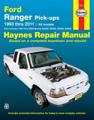 Ford Ranger (93-11) i Mazda B2300/B2500/B3000/B4000 (94-09) Podręcznik napraw Haynes: 1993 Thru 2011 All Models - Zawiera również Mazda B2300 1994 Thru 2009 - Ford Ranger (93-11) & Mazda B2300/B2500/B3000/B4000 (94-09) Haynes Repair Manual: 1993 Thru 2011 All Models - Also Includes 1994 Thru 2009 Mazda B2300