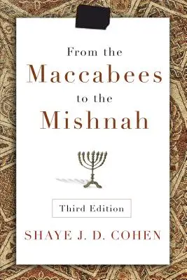 Od Machabeuszy do Miszny - From the Maccabees to the Mishnah