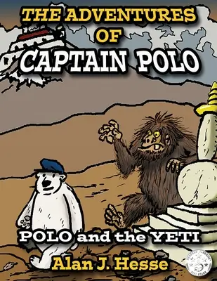 Przygody kapitana Polo: Polo i Yeti - The Adventures of Captain Polo: Polo and the Yeti