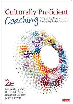 Coaching kulturowy: wspieranie nauczycieli w tworzeniu sprawiedliwych szkół - Culturally Proficient Coaching: Supporting Educators to Create Equitable Schools