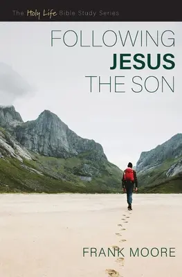 Podążanie za Jezusem Synem - Following Jesus the Son