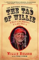 Tao Williego: przewodnik po szczęściu w sercu - The Tao of Willie: A Guide to the Happiness in Your Heart