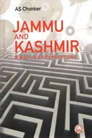 Dżammu i Kaszmir - bitwa percepcji - Jammu and Kashmir - A Battle of Perceptions