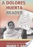 A Dolores Huerta Reader