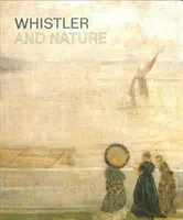 Whistler i natura - Whistler and Nature