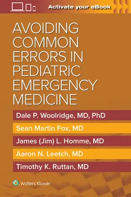 Unikanie typowych błędów w pediatrycznej medycynie ratunkowej - Avoiding Common Errors in Pediatric Emergency Medicine