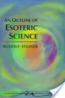 Zarys nauki ezoterycznej: (cw 13) - An Outline of Esoteric Science: (cw 13)