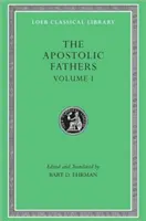 Ojcowie Apostolscy - The Apostolic Fathers