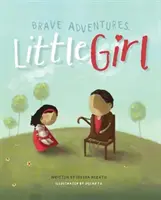 Odważne przygody małej dziewczynki - Brave Adventures Little Girl