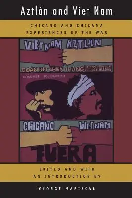 Aztlan i Wietnam, 4: Doświadczenia wojenne Chicano i Chicana - Aztlan and Viet Nam, 4: Chicano and Chicana Experiences of the War