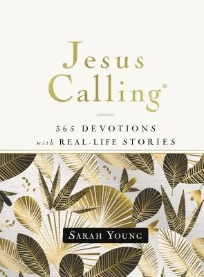 Jesus Calling, 365 nabożeństw z historiami z życia wziętymi, twarda oprawa, z pełnymi fragmentami Pisma Świętego - Jesus Calling, 365 Devotions with Real-Life Stories, Hardcover, with Full Scriptures