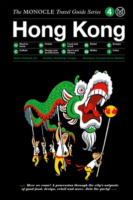 Monoklowy przewodnik turystyczny po Hongkongu (wersja zaktualizowana) - The Monocle Travel Guide to Hong Kong (Updated Version)