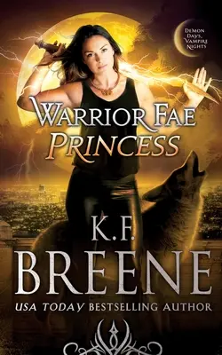 Wojownicza księżniczka Fae - Warrior Fae Princess