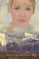 Odważna podróż - This Courageous Journey