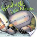 Dobranoc, mały potworze - Goodnight, Little Monster