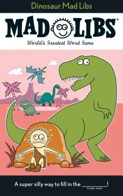 Mad Libs z dinozaurami - Dinosaur Mad Libs