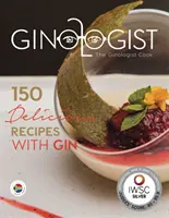 Ginolog Cook - 150 pysznych przepisów z ginem - Ginologist Cook - 150 Delicious Recipes with Gin