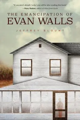 Emancypacja Evana Wallsa - The Emancipation of Evan Walls