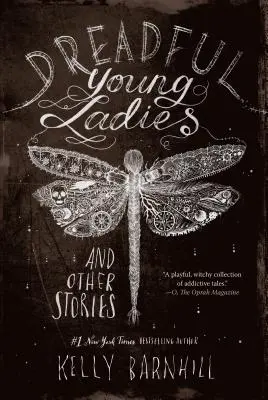 Okropne młode damy i inne historie - Dreadful Young Ladies and Other Stories