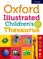 Ilustrowany tezaurus dla dzieci Oxford - Oxford Illustrated Children's Thesaurus