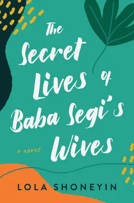 Sekretne życie żon Baba Segi - The Secret Lives of Baba Segi's Wives