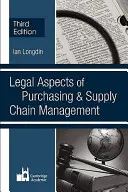 Prawne aspekty zarządzania zakupami i łańcuchem dostaw - Legal Aspects of Purchasing and Supply Chain Management