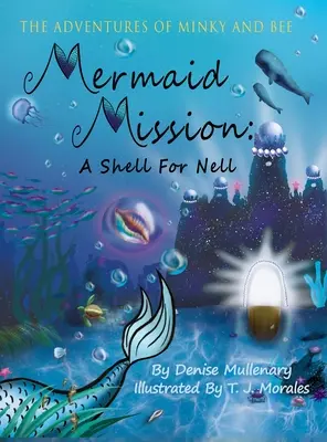 Misja syrenka: Muszla dla Nell - Mermaid Mission: A Shell for Nell