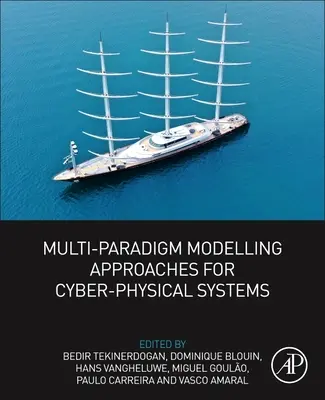 Wieloparadygmatowe podejścia do modelowania systemów cyberfizycznych - Multi-Paradigm Modelling Approaches for Cyber-Physical Systems