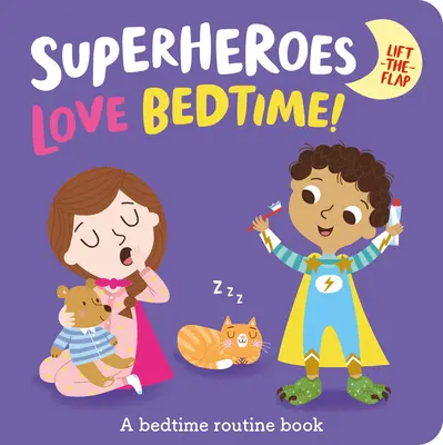 Superbohaterowie uwielbiają spać! - Superheroes Love Bedtime!