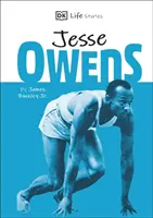 DK Life Stories Jesse Owens - Niesamowici ludzie, którzy ukształtowali nasz świat - DK Life Stories Jesse Owens - Amazing people who have shaped our world