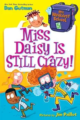 Moja najdziwniejsza szkoła #5: Panna Daisy wciąż jest szalona! - My Weirdest School #5: Miss Daisy Is Still Crazy!