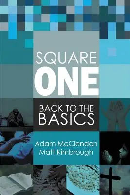 Square One: Powrót do podstaw - Square One: Back to the Basics