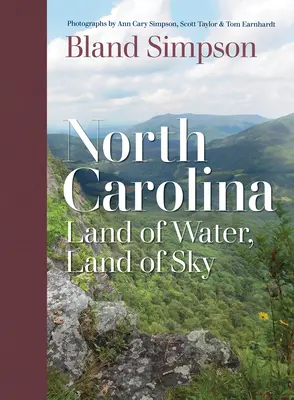 Karolina Północna: Kraina wody, kraina nieba - North Carolina: Land of Water, Land of Sky