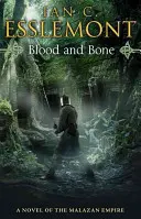 Blood and Bone - (Malazan Empire: 5): pomysłowa i pełna wyobraźni fantasy. Więcej niż morderstwo czai się na tym nieokiełznanym pustkowiu - Blood and Bone - (Malazan Empire: 5): an ingenious and imaginative fantasy. More than murder lurks in this untameable wilderness