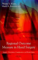 Regionalny pomiar wyników w chirurgii ręki - Regional Outcome Measure in Hand Surgery