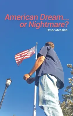 Amerykański sen..... czy koszmar? - American Dream.....or Nightmare?