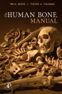 Podręcznik ludzkich kości - The Human Bone Manual