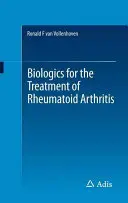 Leki biologiczne w leczeniu reumatoidalnego zapalenia stawów - Biologics for the Treatment of Rheumatoid Arthritis